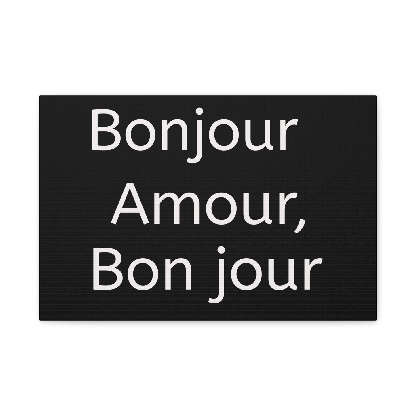 Inspirational Matte Canvas Wall Art – "Bonjour Amour, Bonjour"