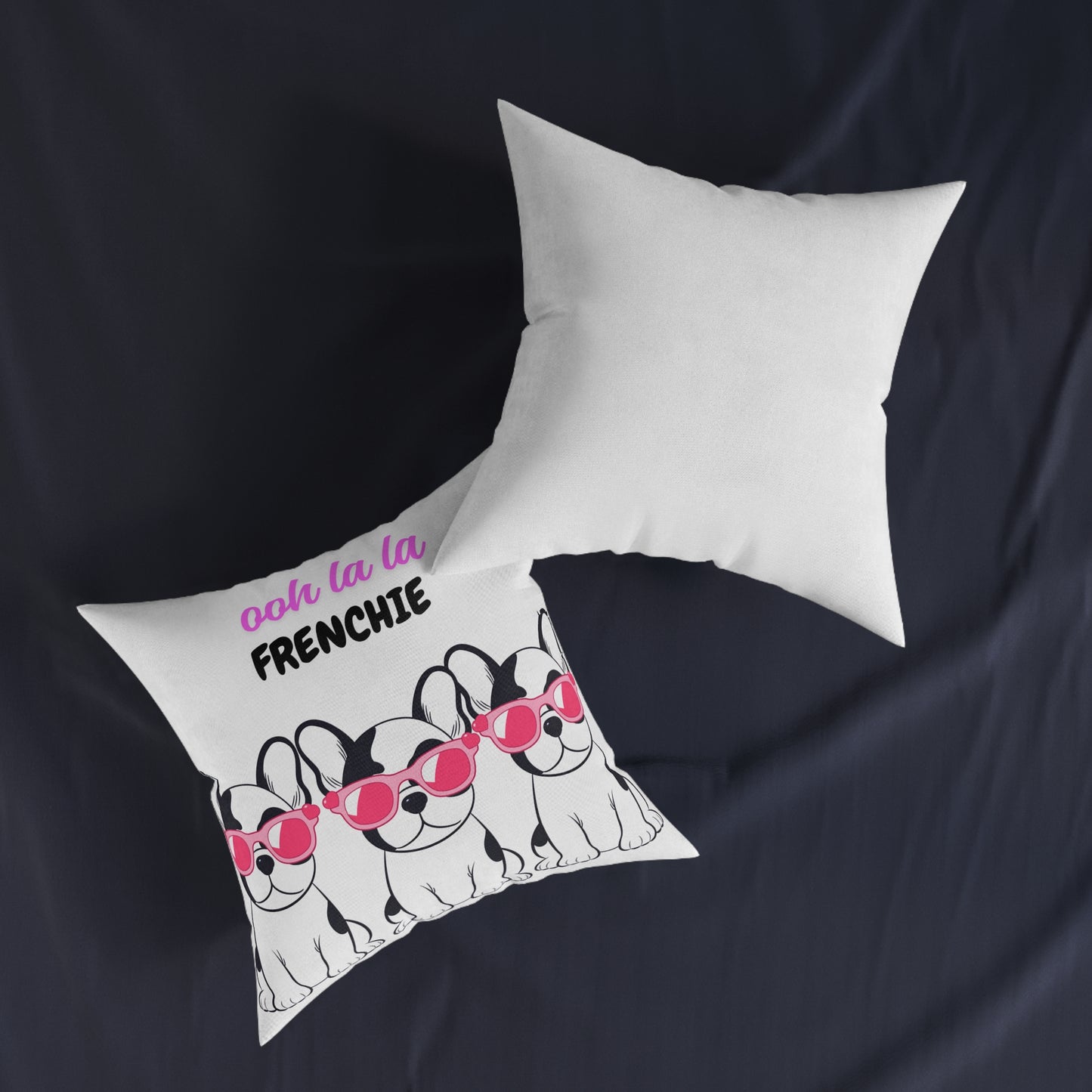 French Bulldog Square Pillow - Ooh La La - Pet Lover Decor, Cute Dog Cushion, Home Accent, Gift for Dog Lovers, Dog Mom Gift