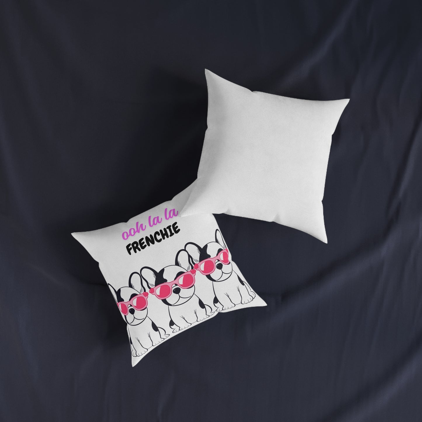 French Bulldog Square Pillow - Ooh La La - Pet Lover Decor, Cute Dog Cushion, Home Accent, Gift for Dog Lovers, Dog Mom Gift