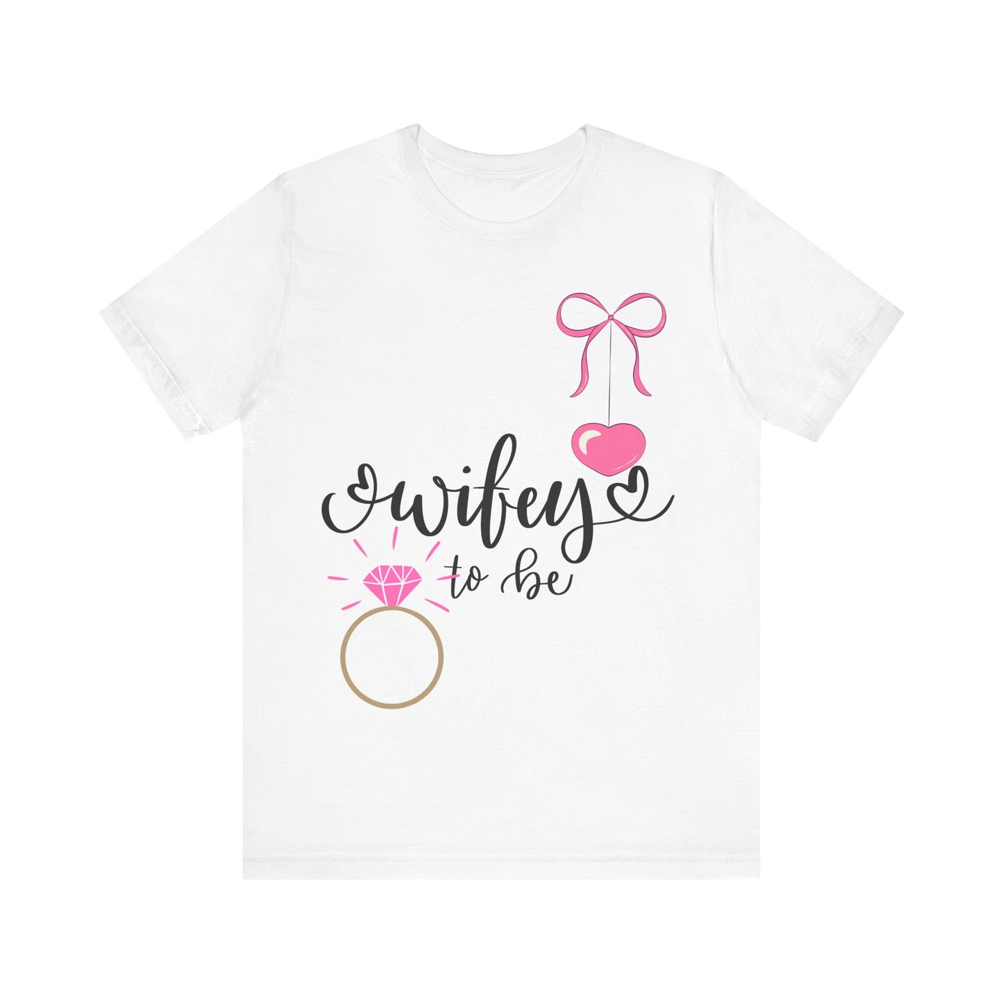 Bride-to-Be T-Shirt, Wifey to Be, Engagement Gift, Wedding Party Tee, Bachelorette Shirt, Bridal Shower Attire