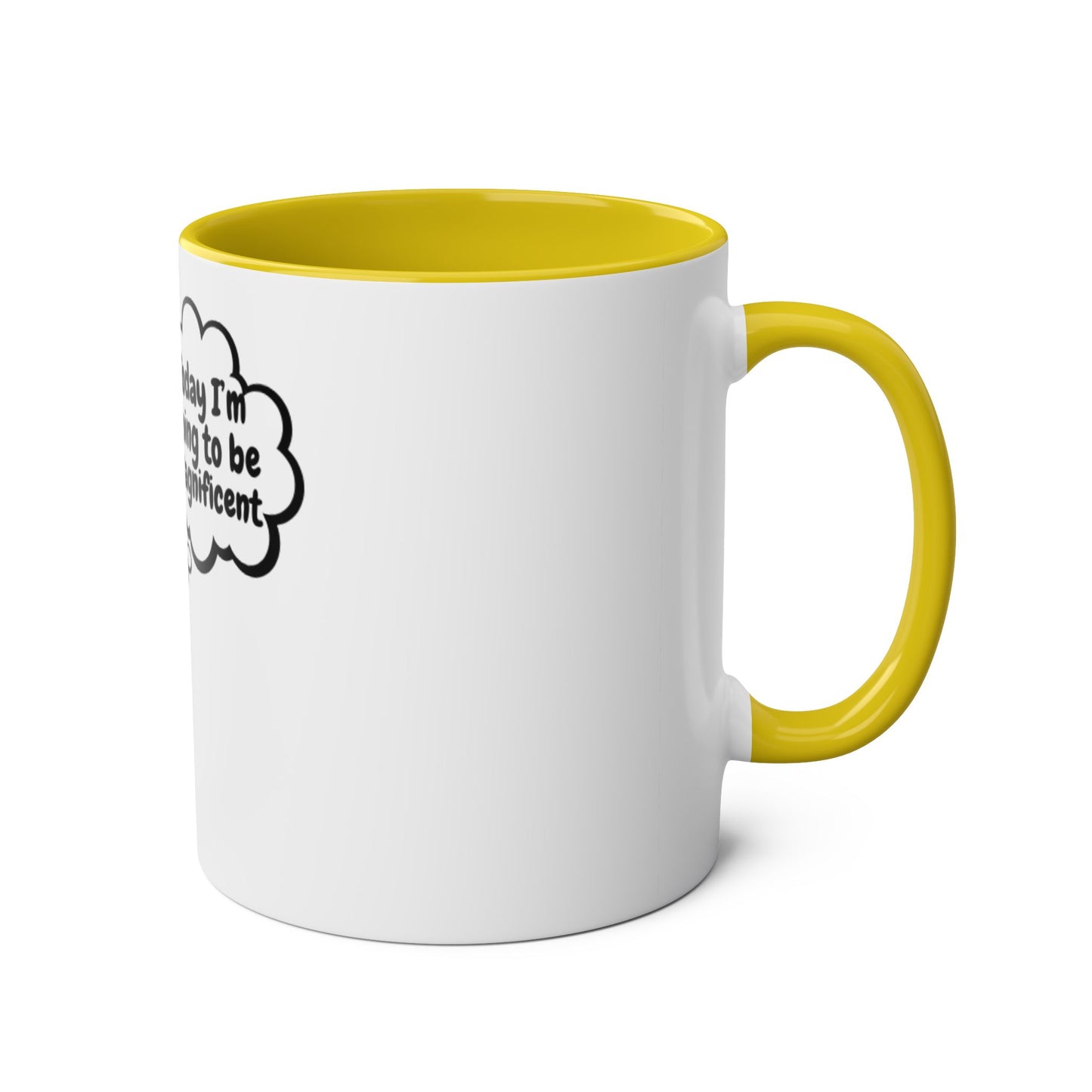 Motivational Two-Tone Coffee Mug, 11oz - Perfect for Daily Inspiration, Office Gift, Teacher Appreciation, Self-Care, Motivation