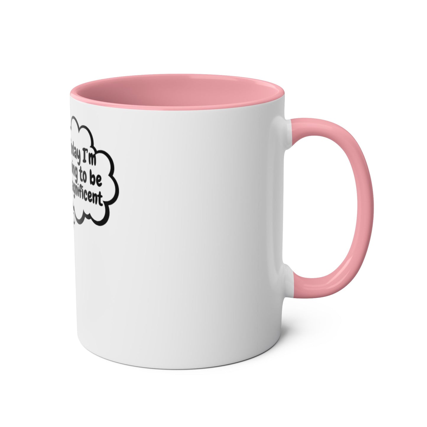Motivational Two-Tone Coffee Mug, 11oz - Perfect for Daily Inspiration, Office Gift, Teacher Appreciation, Self-Care, Motivation
