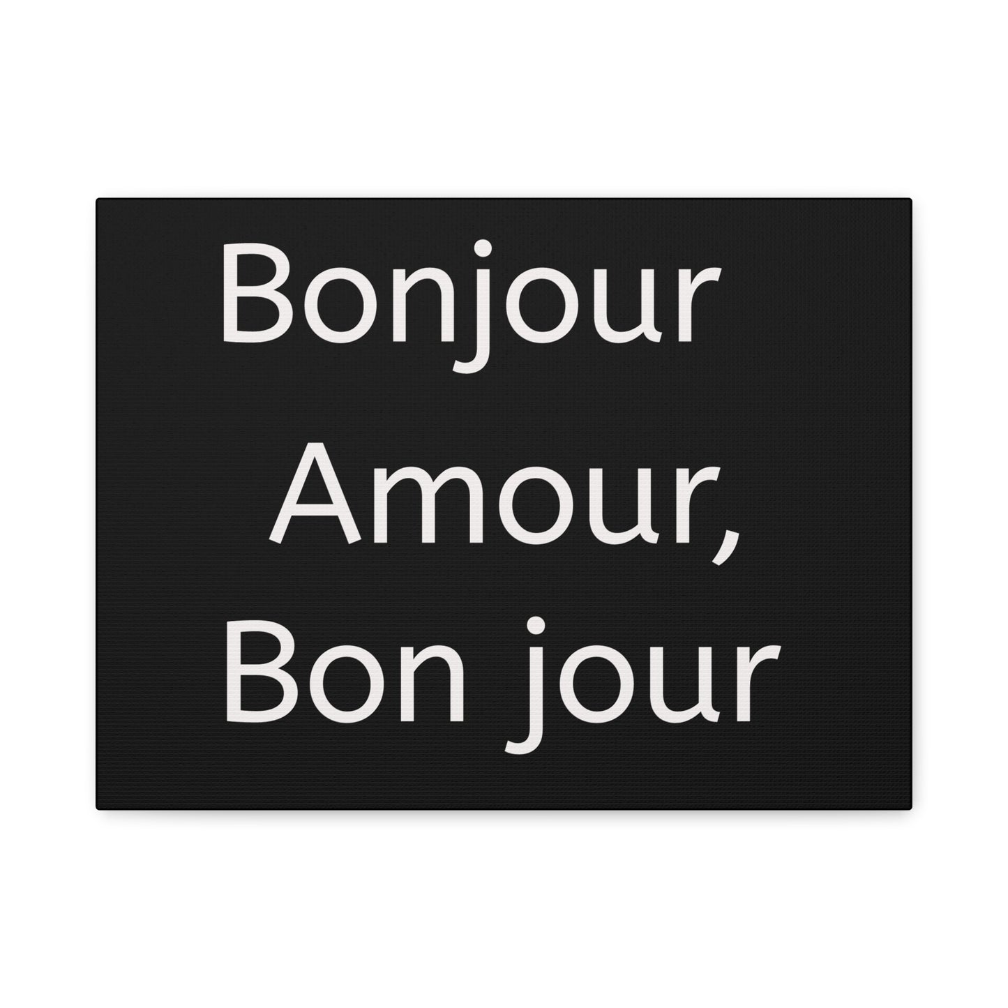 Inspirational Matte Canvas Wall Art – "Bonjour Amour, Bonjour"