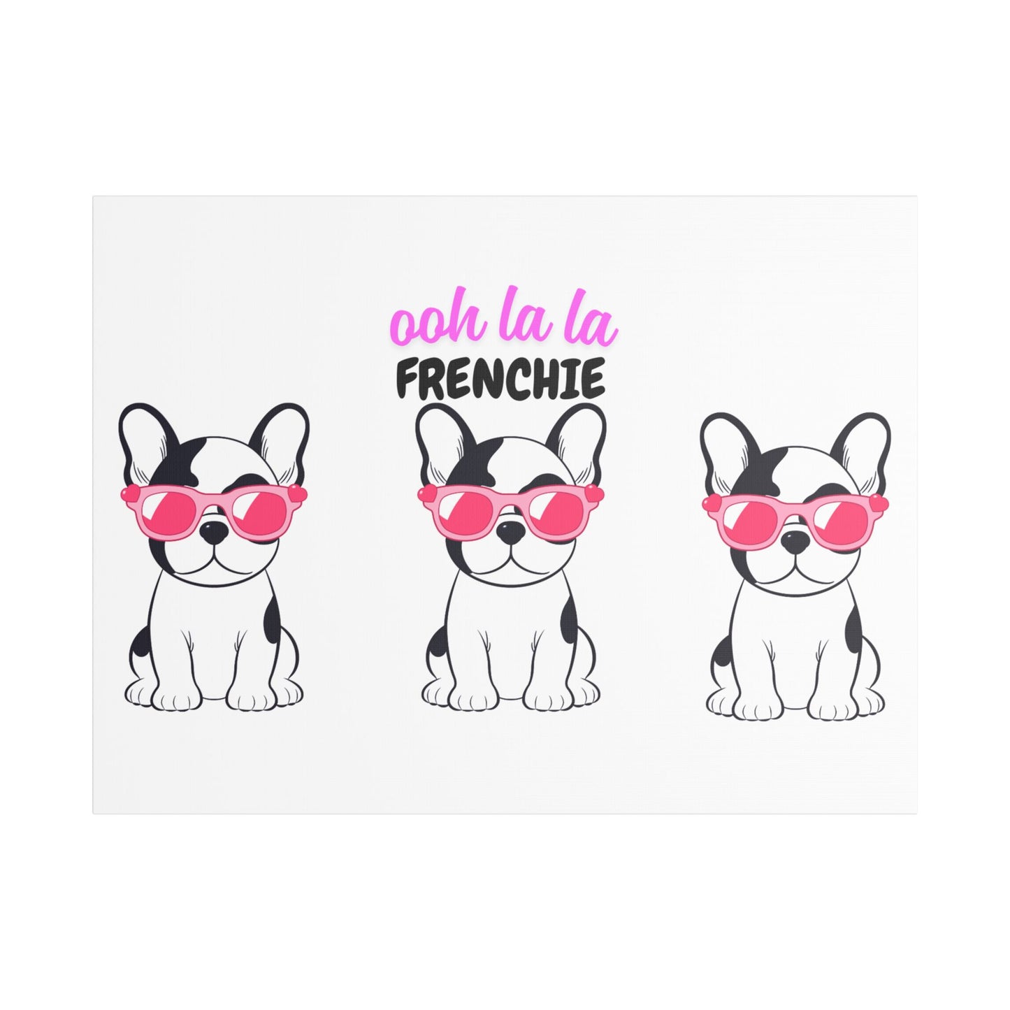 Funny Dog Canvas Wall Art, Dog Lover Decor, Pet Owner Gift, French Bulldog Wall Decor, Ooh La La Frenchie
