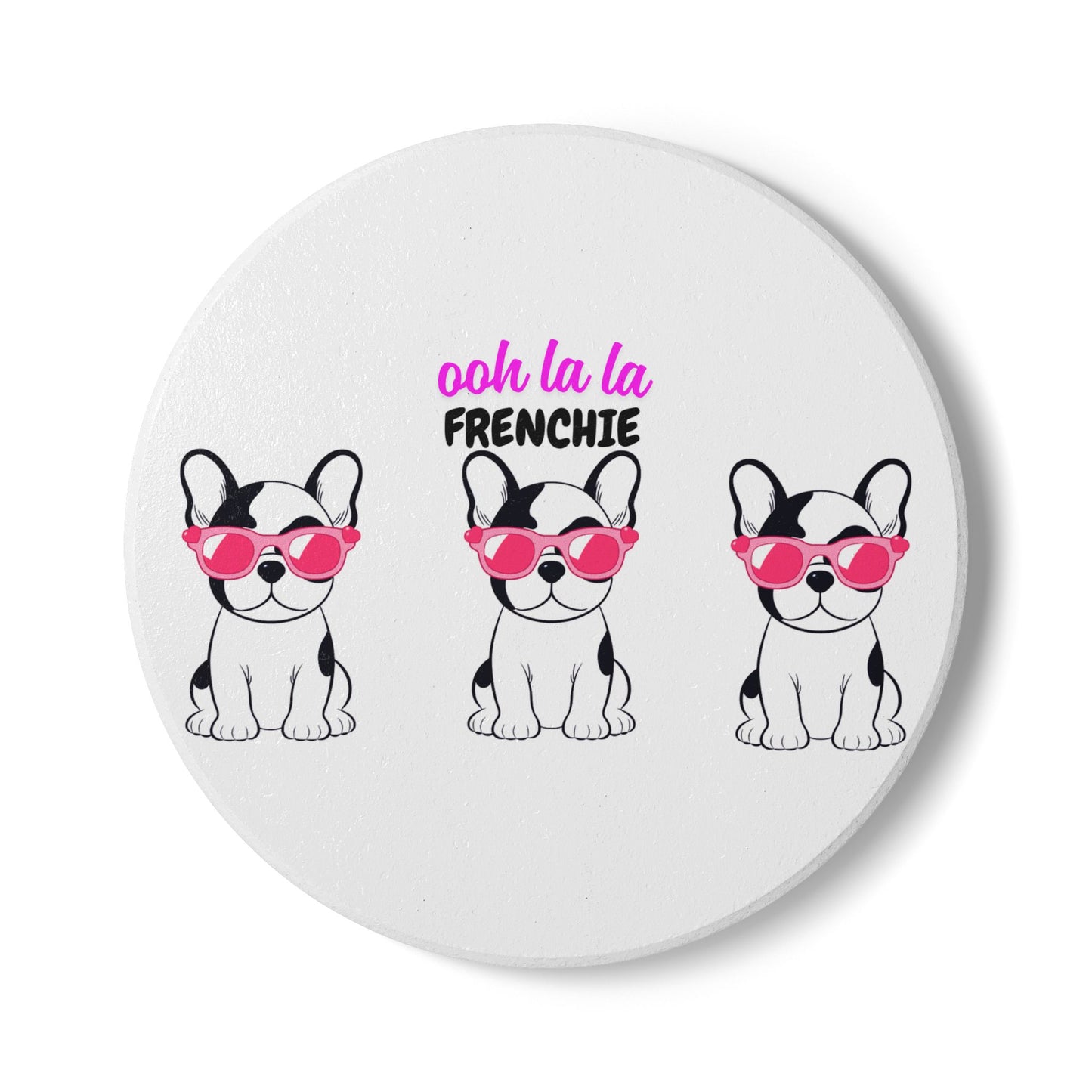 Ooh La La Frenchie Coaster, Cute Dog Coaster, Pet Lover Gift, Home Decor, French Bulldog Gift