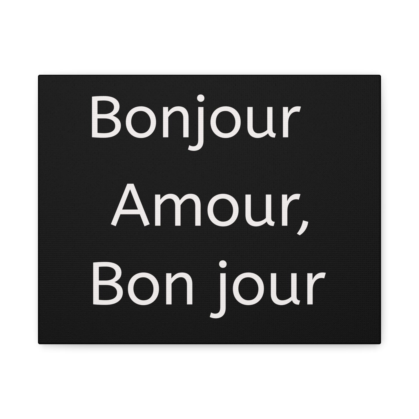 Inspirational Matte Canvas Wall Art – "Bonjour Amour, Bonjour"