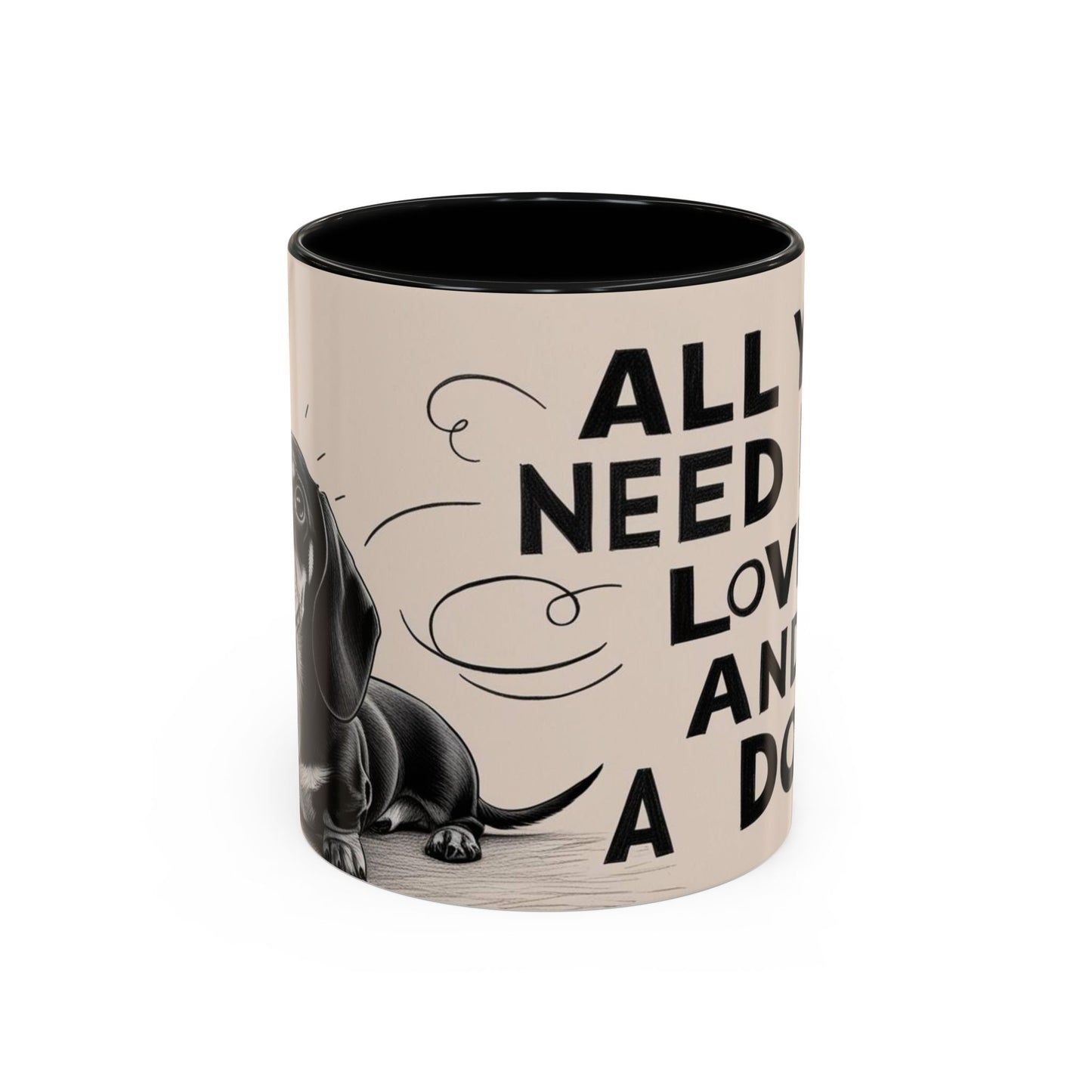 All You Need is Love and a Dog Coffee Mug - Cute Pet Lover Mug