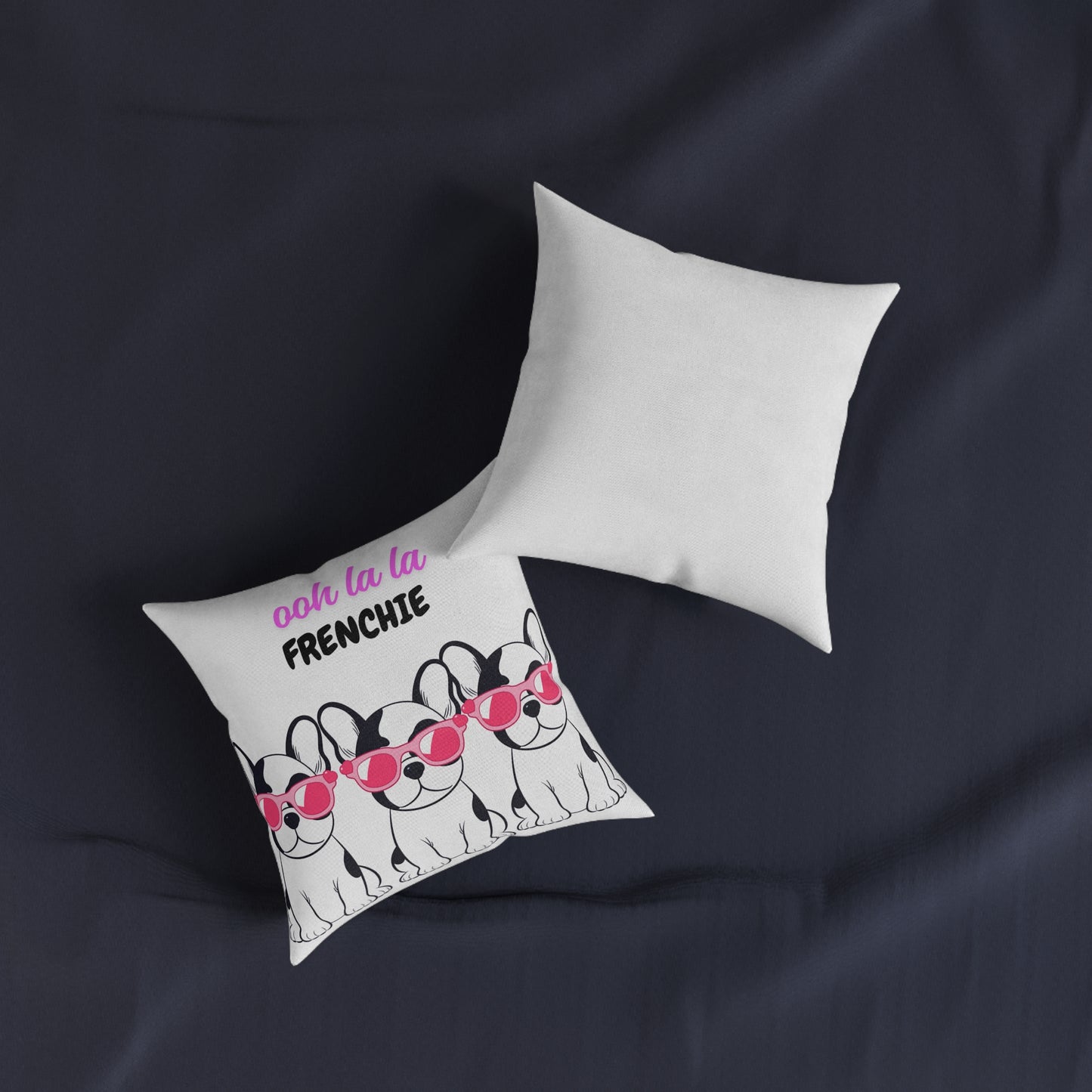 French Bulldog Square Pillow - Ooh La La - Pet Lover Decor, Cute Dog Cushion, Home Accent, Gift for Dog Lovers, Dog Mom Gift
