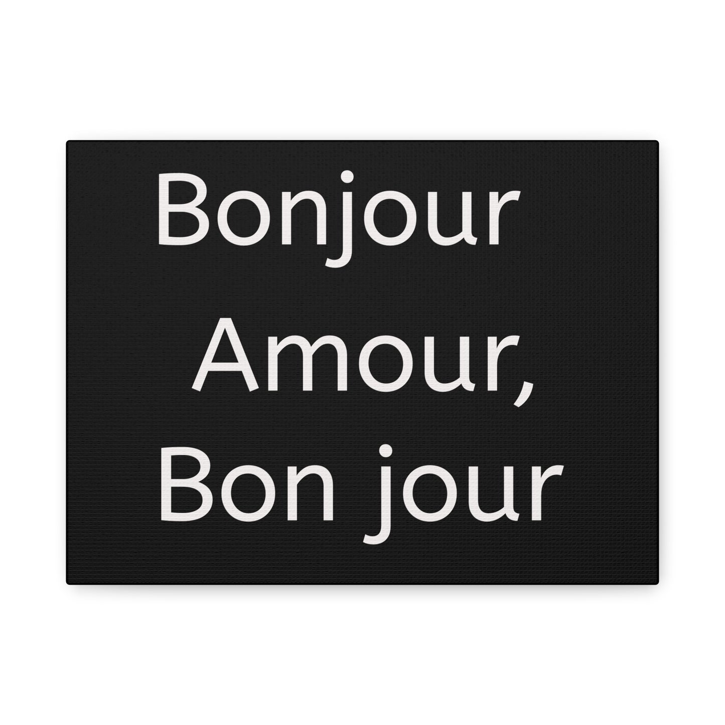 Inspirational Matte Canvas Wall Art – "Bonjour Amour, Bonjour"