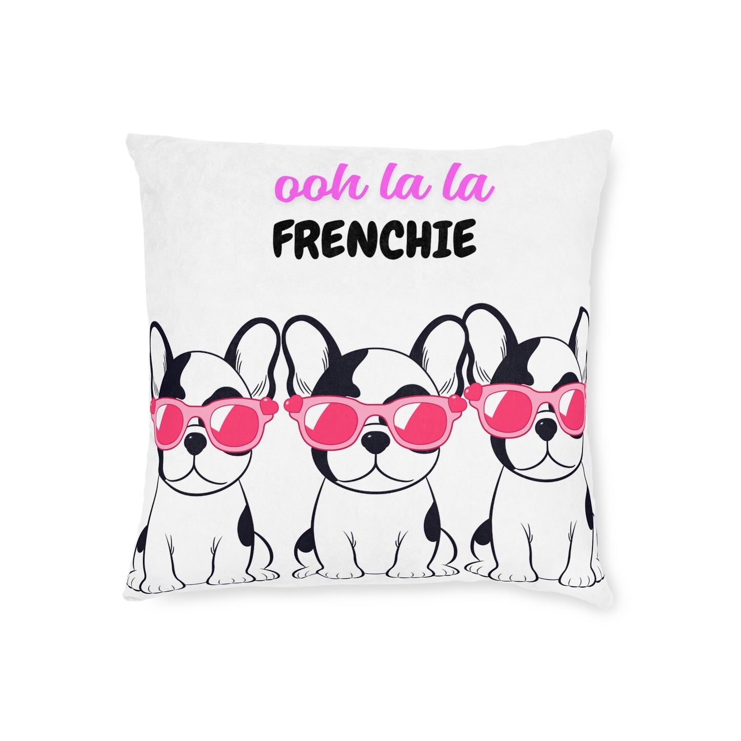French Bulldog Square Pillow - Ooh La La - Pet Lover Decor, Cute Dog Cushion, Home Accent, Gift for Dog Lovers, Dog Mom Gift