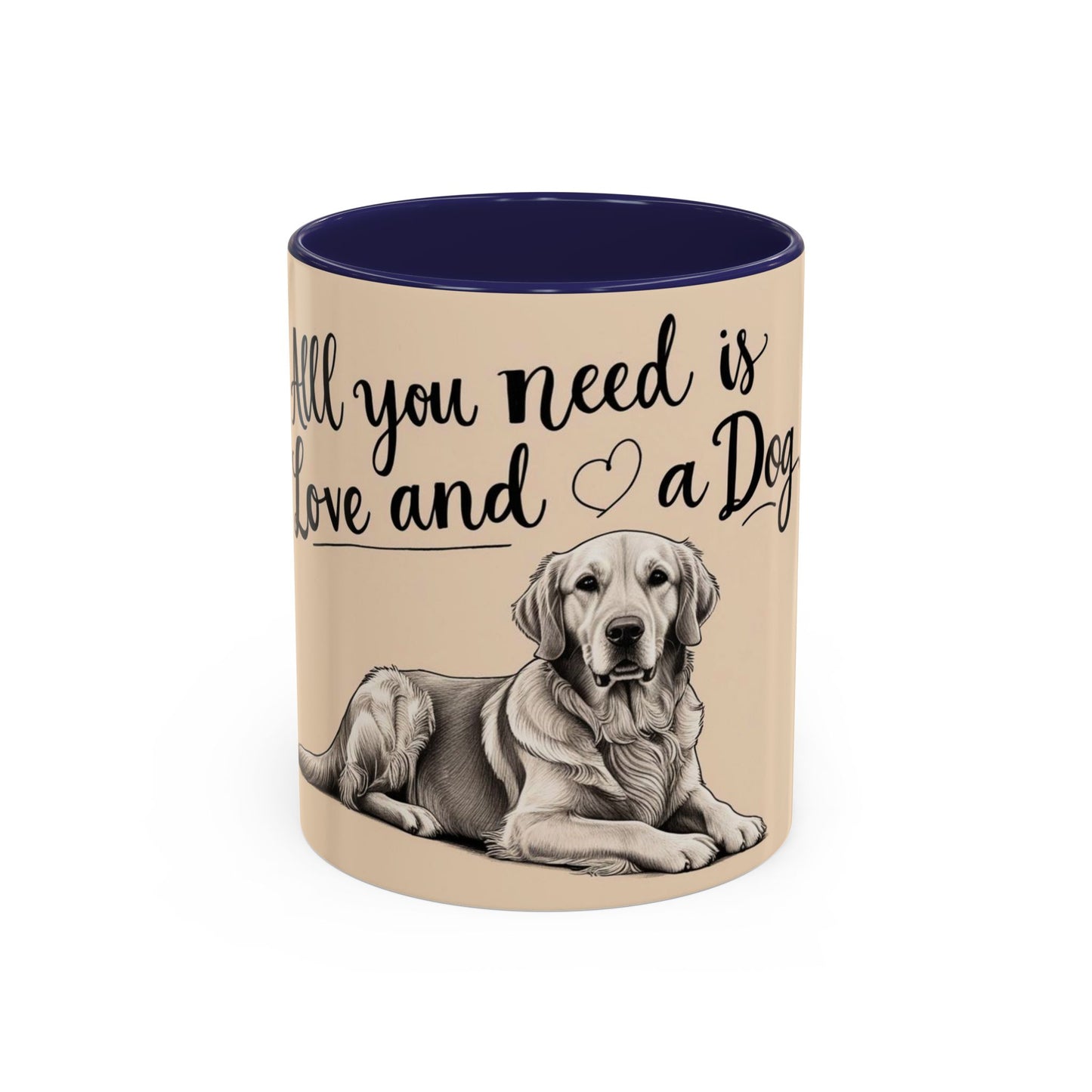 Dog Lover's Accent Coffee Mug - All You Need is Love and a Dog