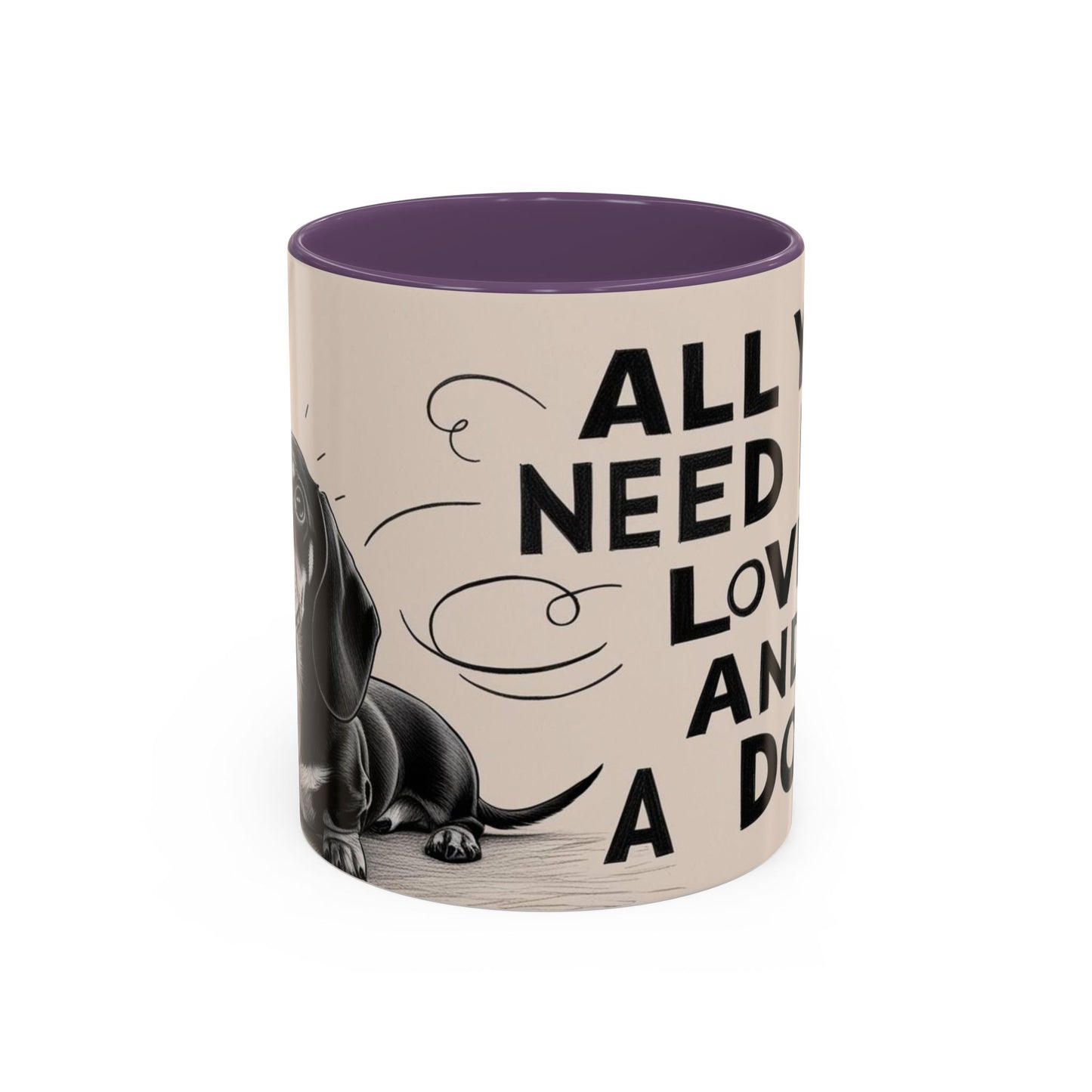 All You Need is Love and a Dog Coffee Mug - Cute Pet Lover Mug