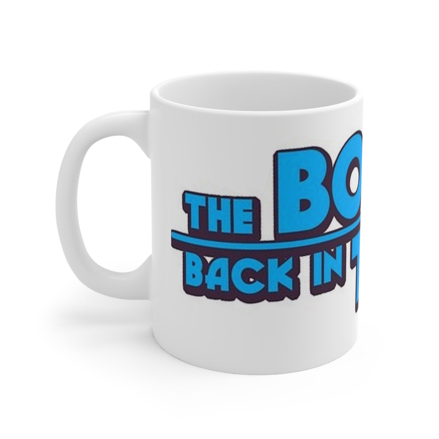Boys Are Back Ceramic Coffee Mug - Fun 11oz & 15oz Cups for Celebrations
