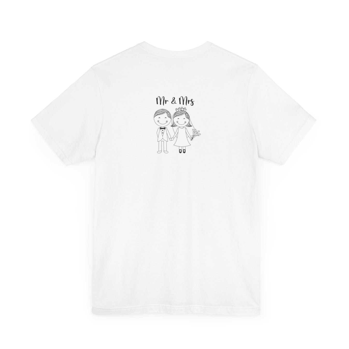 Mr & Mrs Wedding Couple Tee - Unisex Jersey Short Sleeve Shirt