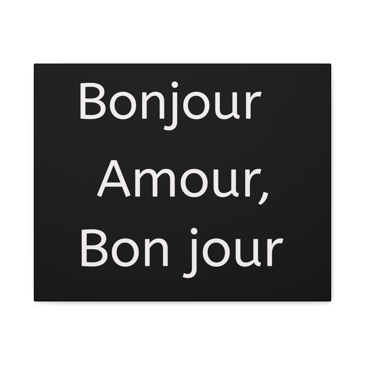 Inspirational Matte Canvas Wall Art – "Bonjour Amour, Bonjour"
