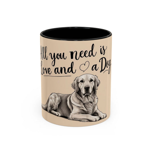 Dog Lover's Accent Coffee Mug - All You Need is Love and a Dog